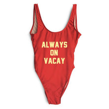 Load image into Gallery viewer, ALWAYS ON VACAY Swimsuit