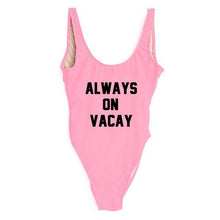 Load image into Gallery viewer, ALWAYS ON VACAY Swimsuit