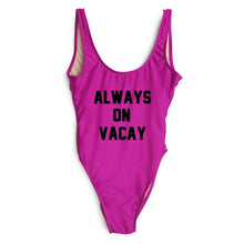 Load image into Gallery viewer, ALWAYS ON VACAY Swimsuit