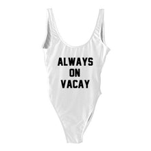 Load image into Gallery viewer, ALWAYS ON VACAY Swimsuit