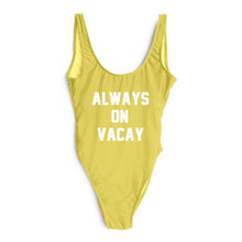 Load image into Gallery viewer, ALWAYS ON VACAY Swimsuit